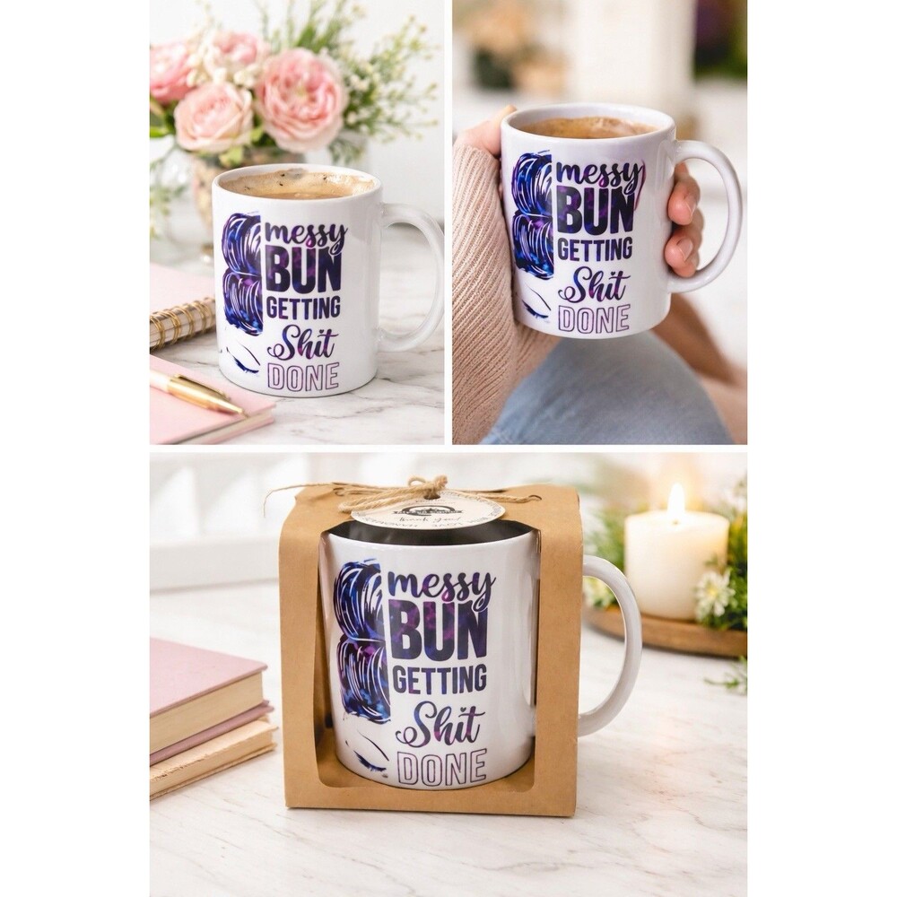 Taza “Messy Bun Getting Sh*t Done” – Cerámica, Diseño Humorístico,